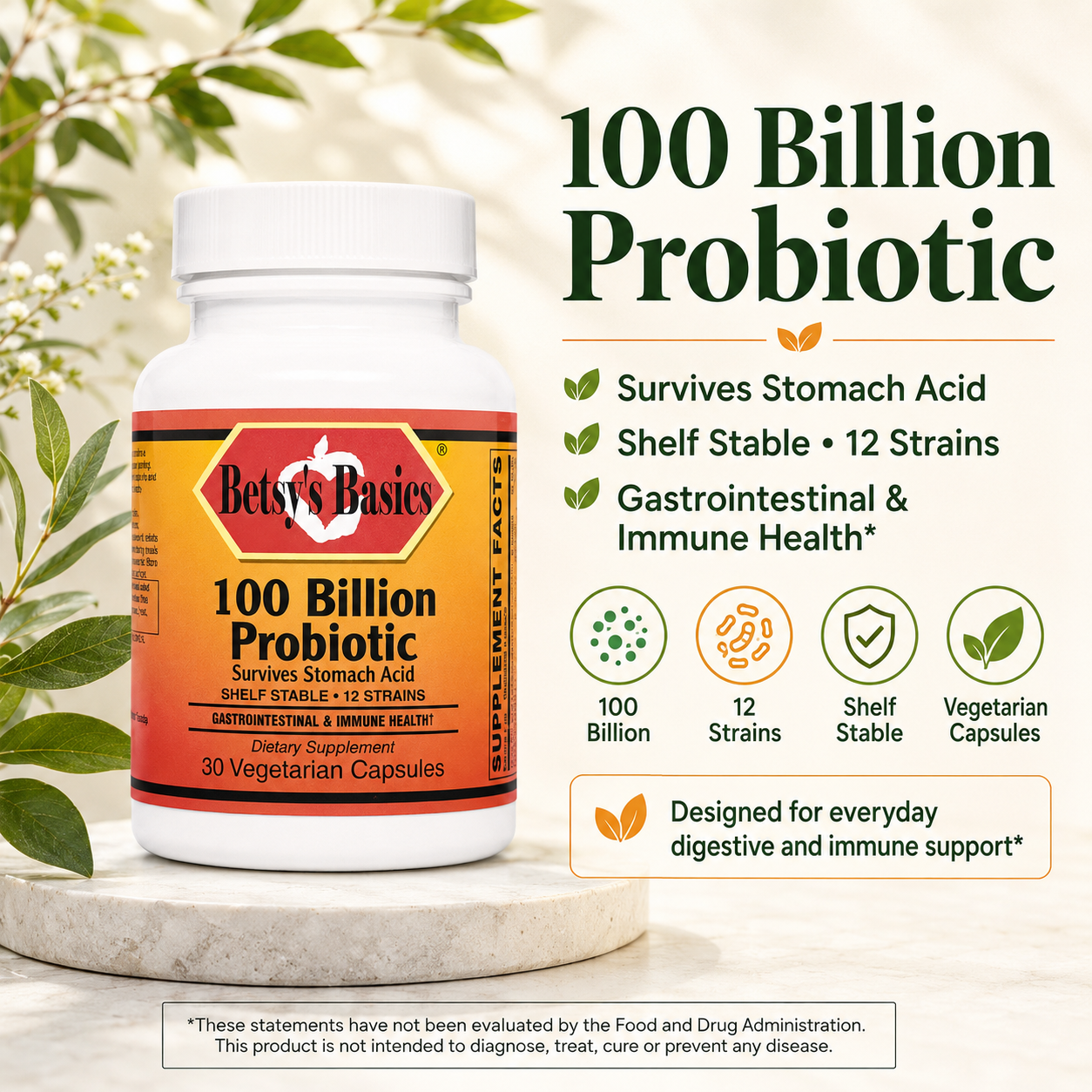 Betsy's Basics 100 Billion Probiotic supplement bottle displayed on a stone pedestal with decorative leaves, alongside product claims and feature icons on a light beige background.