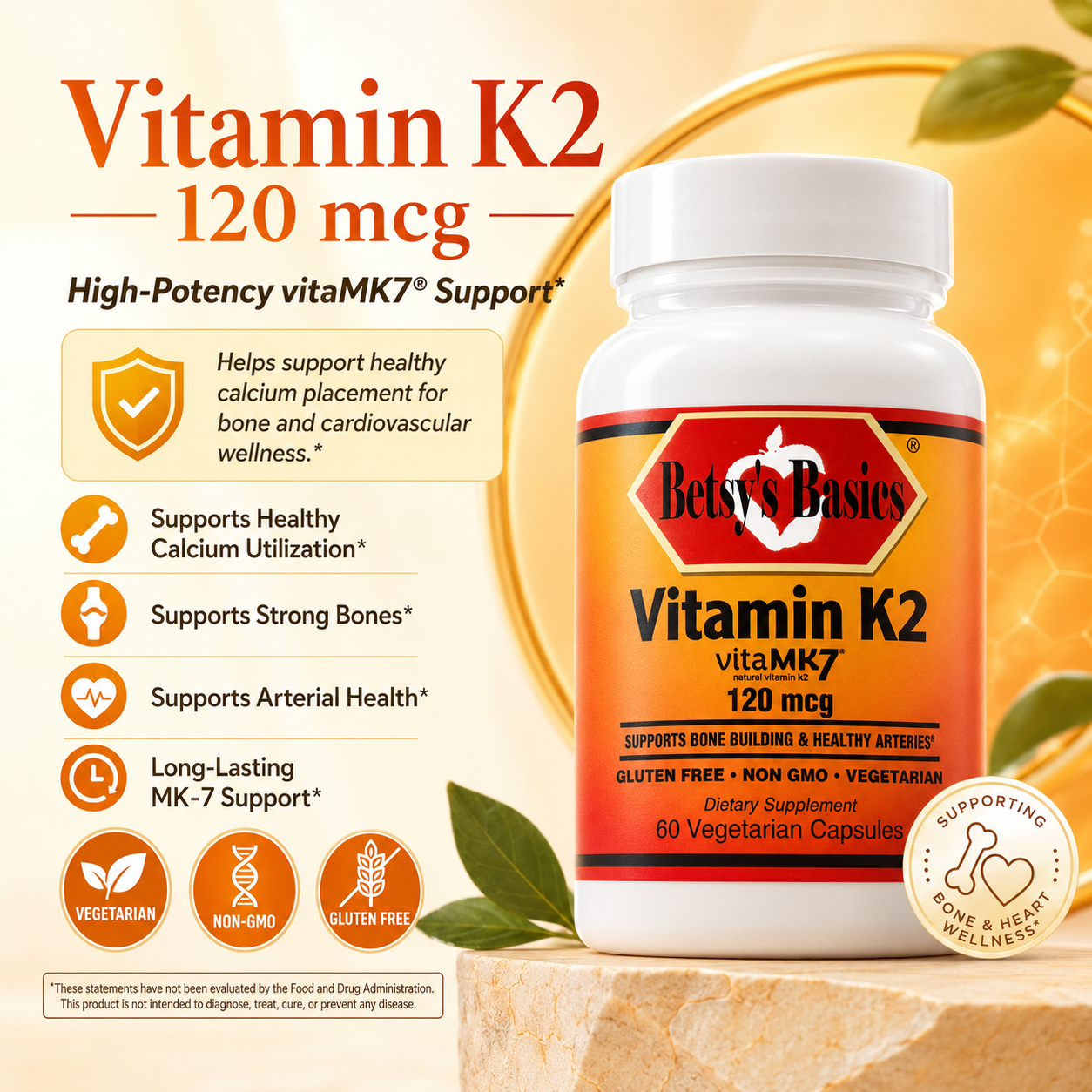 A bottle of Betsy's Basics Vitamin K2 120 mcg dietary supplement on a warm beige background with orange text and icons describing health benefits. The bottle is white with an orange and red label.