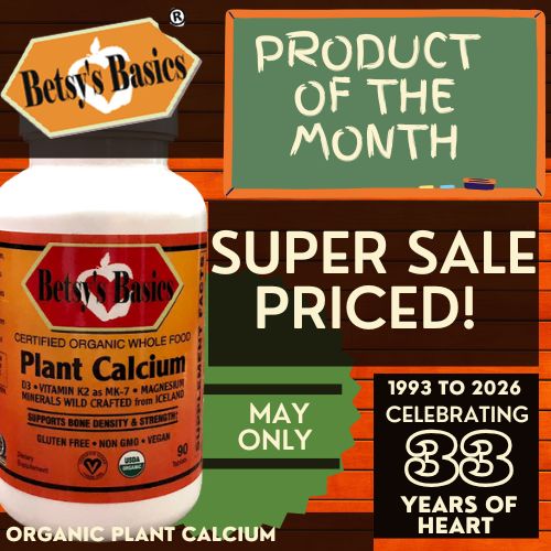 Betsys Basics Certified Organic Whole Food Plant Calcium on Super Sale this May
