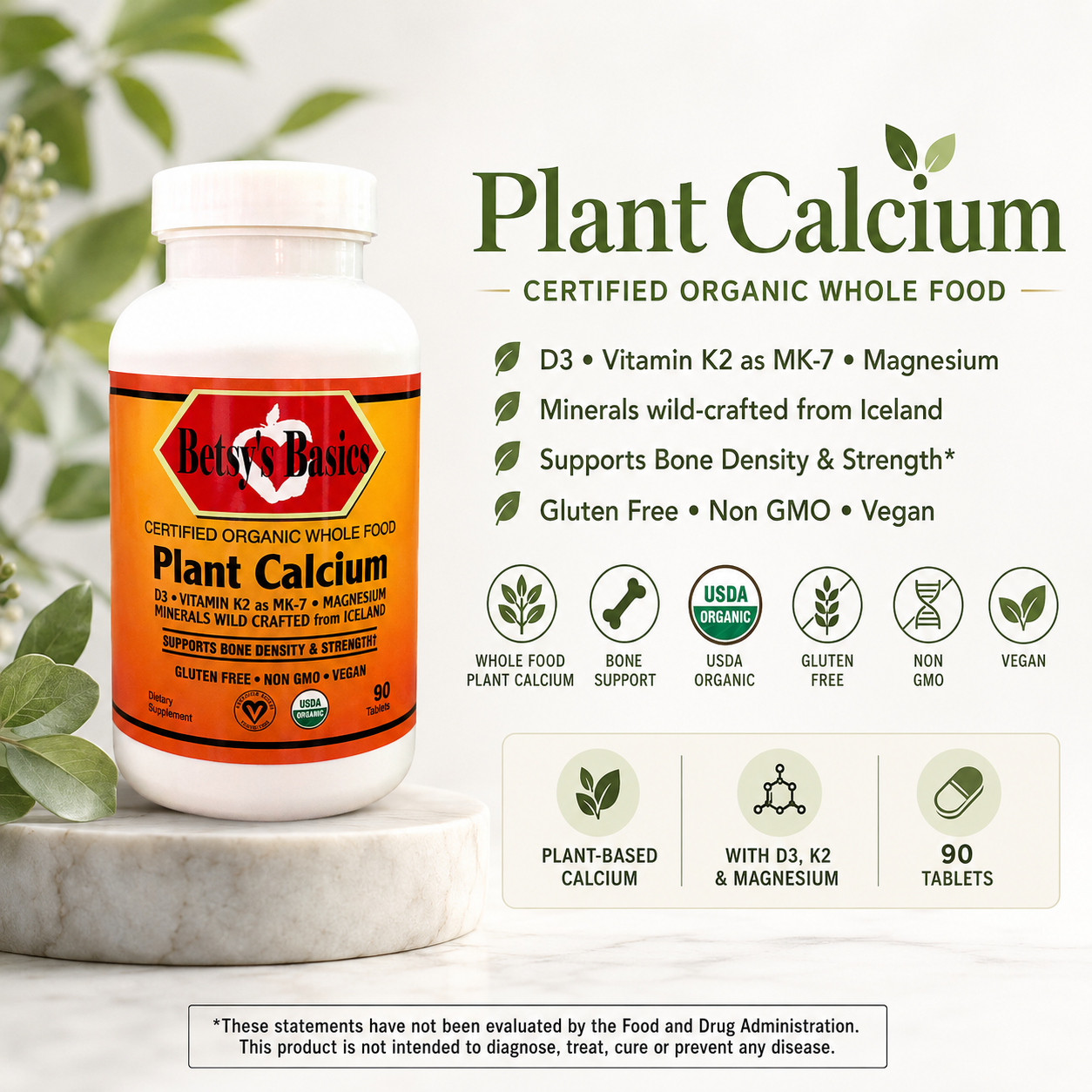 A bottle of Betts' Bakes Plant Calcium supplements displayed on a marble slab with a soft-focus background of green leaves. The image includes product details, benefits, and certification icons.