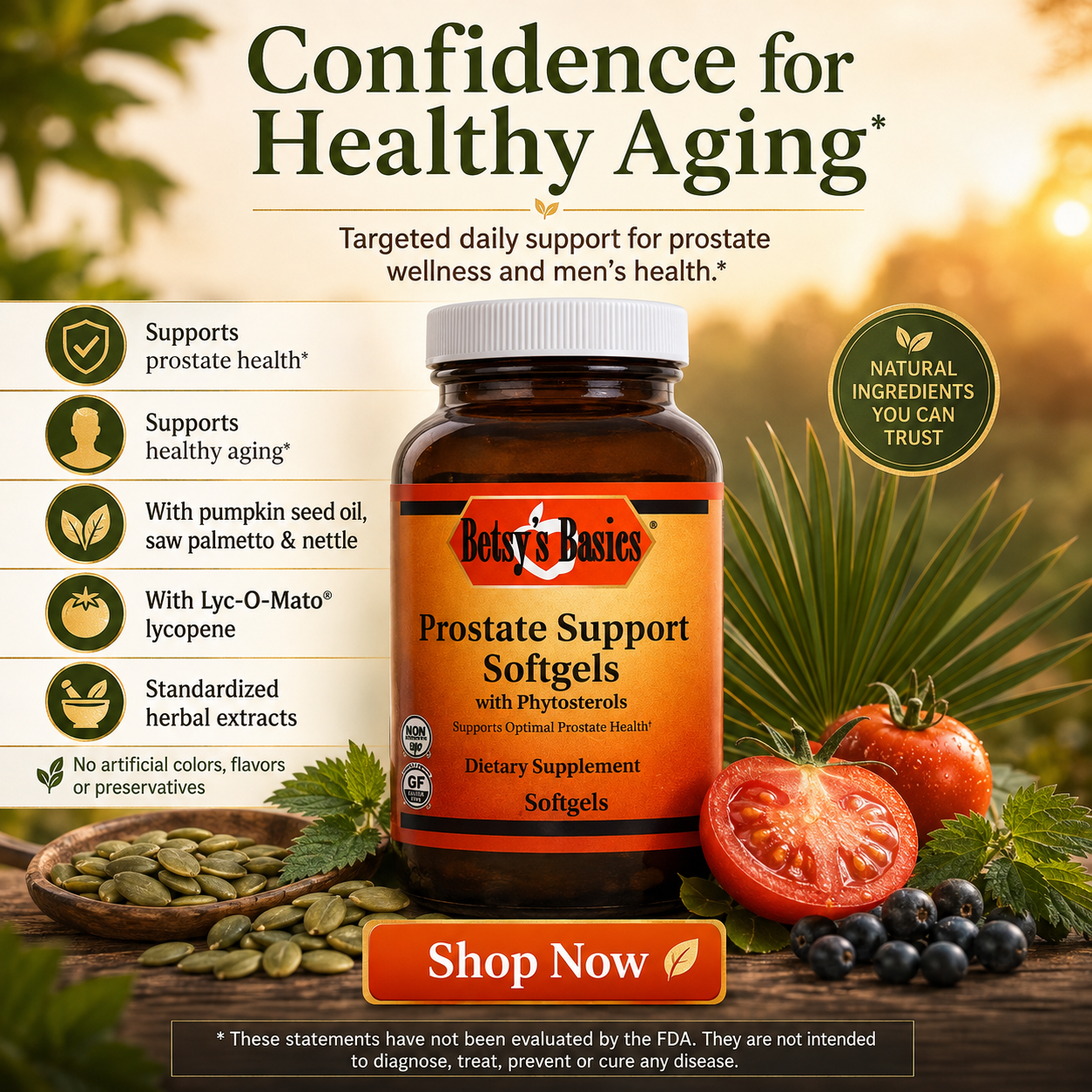 A dietary supplement bottle labeled 'Belly's Basics Prostate Support Softgels' centered on a rustic promotional background with tomatoes, seeds, leaves, and text callouts about prostate and healthy aging support.