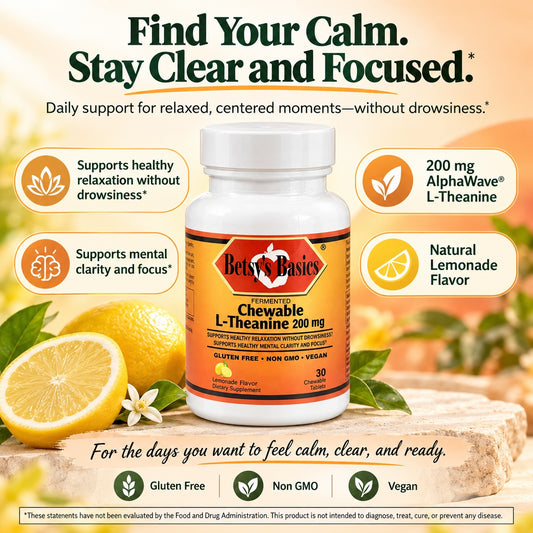 Betsy's Basics Fermented Chewable L-Theanine 200 mg supplement bottle on a warm orange background with lemon slices, white flowers, and marketing callouts about calm, clarity, and focus.