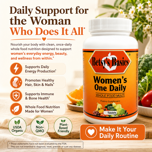 Betsy's Basics Women's One Daily Whole Food Multi-ingredient dietary supplement bottle, set against a warm kitchen background with fresh vegetables and text overlays detailing its benefits for women's health.