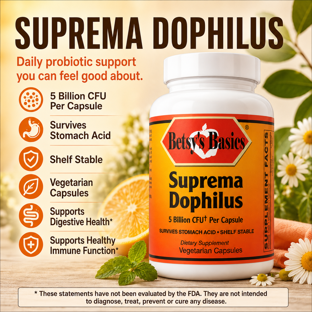 Betsy's Basics Suprema Dophilus dietary supplement bottle on a styled background with oranges, daisies, mint, and carrots, accompanied by feature icons and text.