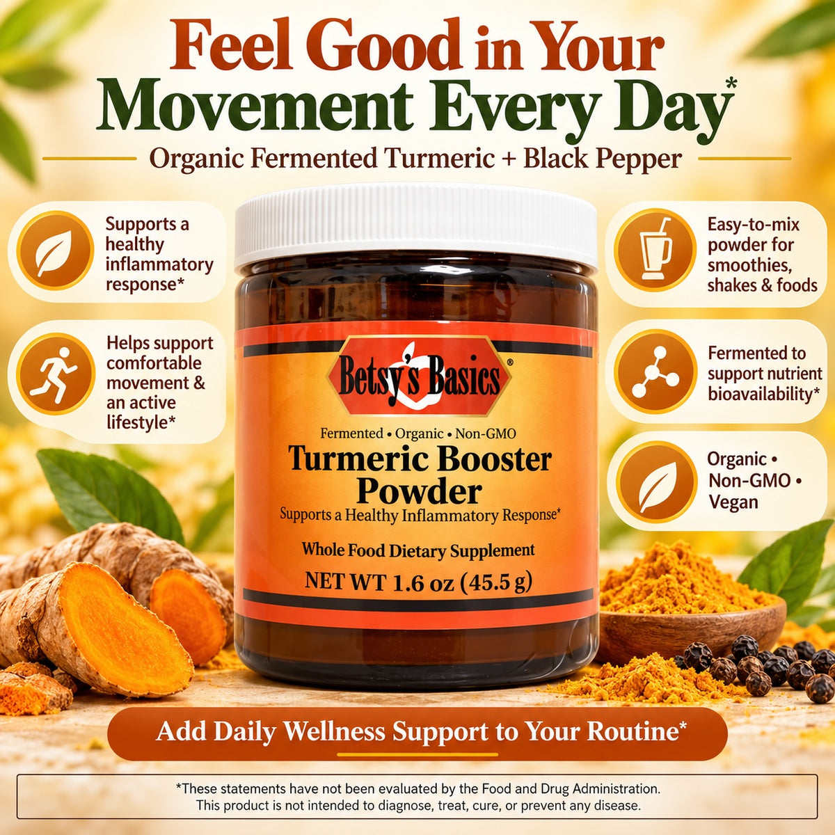 Betsy's Basics Turmeric Booster Powder on a pale background with whole and powdered turmeric and callouts like fermented to support nutrient bioavailability