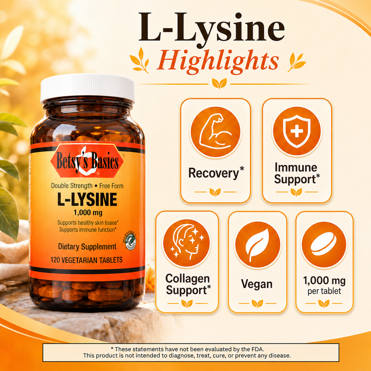 Betsy's Basics L-Lysine 1,000 mg dietary supplement bottle shown on a warm beige promotional graphic with text callouts for recovery, immune support, collagen support, vegan status, and 1,000 mg per tablet.